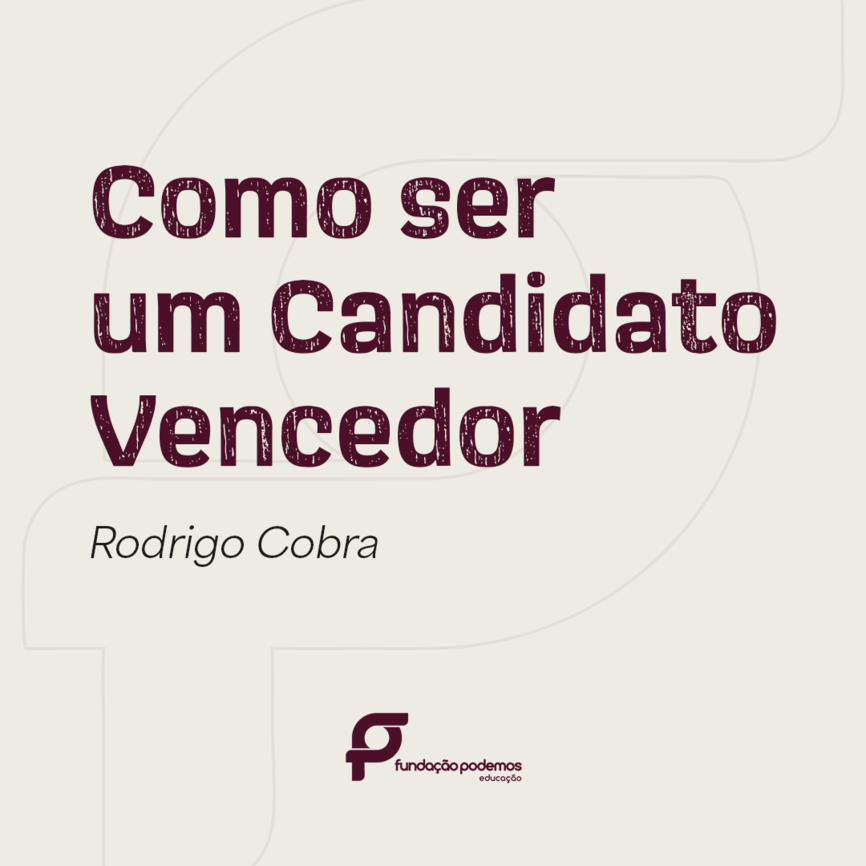 Como ser um Candidato Vencedor