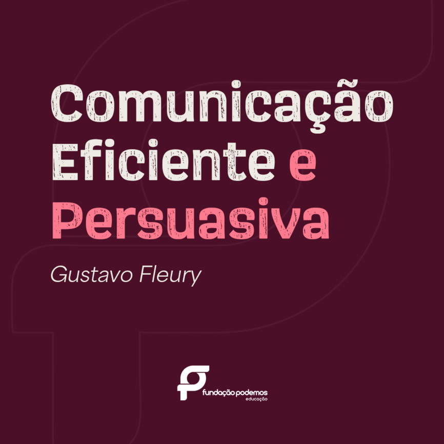 Comunicação Eficiente e Persuasiva