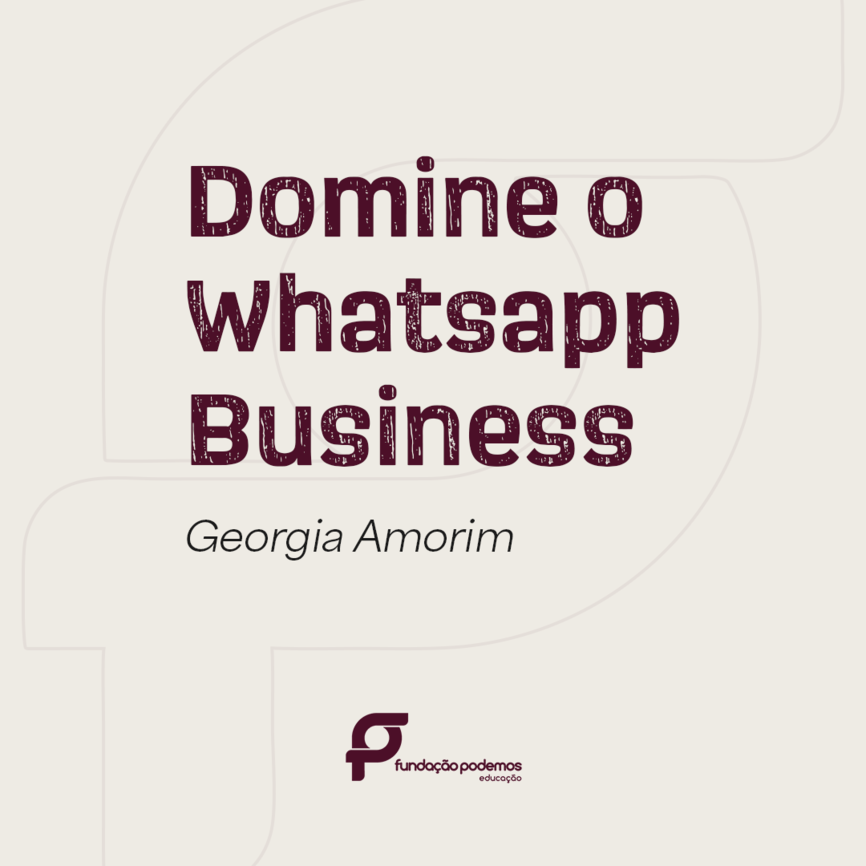 Domine o Whatsapp Business
