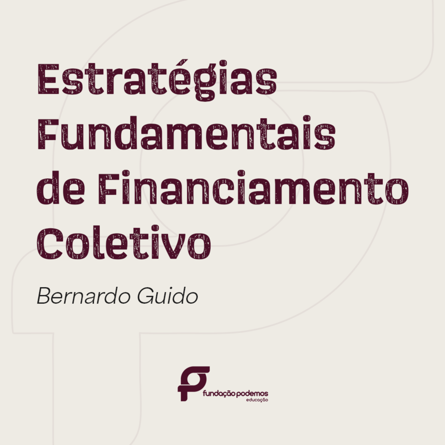 Estratégias Fundamentais de Financiamento Coletivo