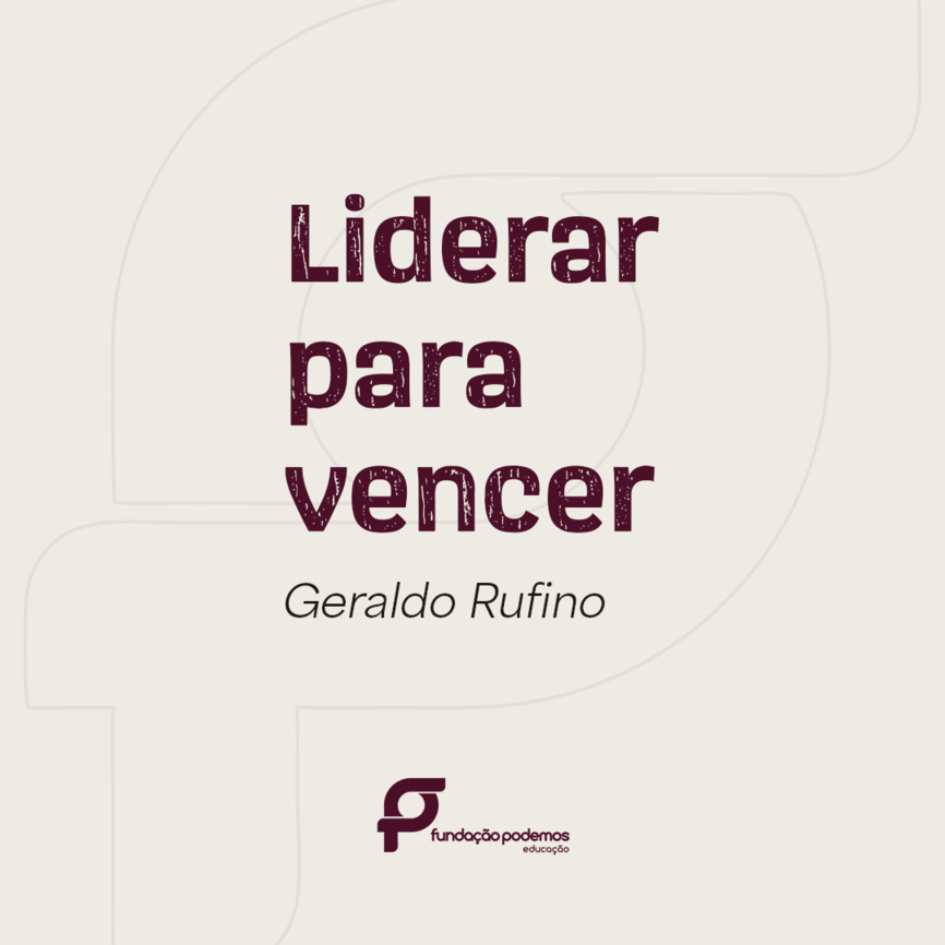 Liderar para vencer_ paixão e vitória nas eleições