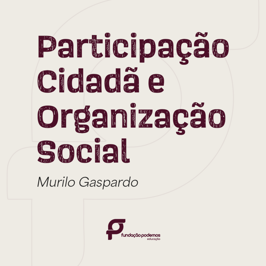 Participação Cidadã e Organização Social
