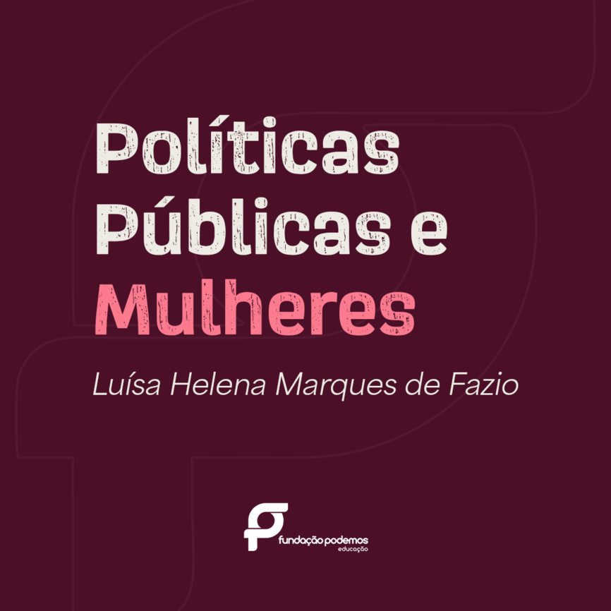 Políticas Públicas e Mulheres